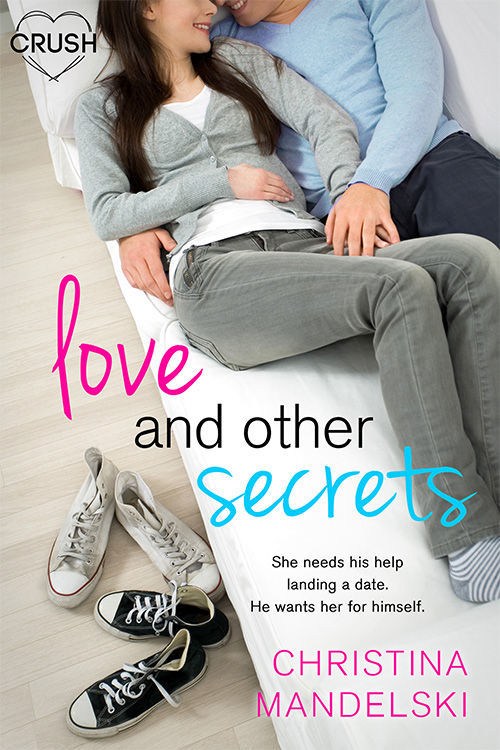 Love and Other Secrets by Christina Mandelski