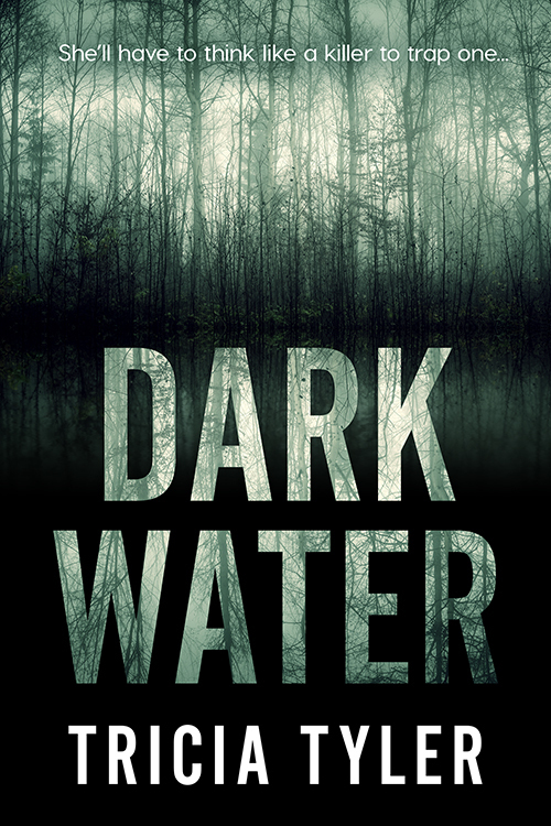 Dark Water by Tricia Tyler