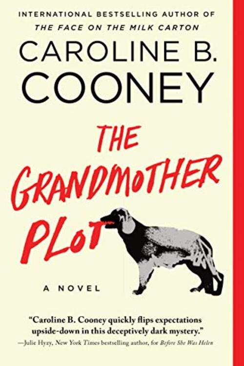 The Grandmother Plot by Caroline B. Cooney