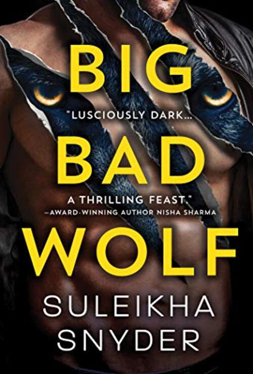 Big Bad Wolf by Suleikha Snyder