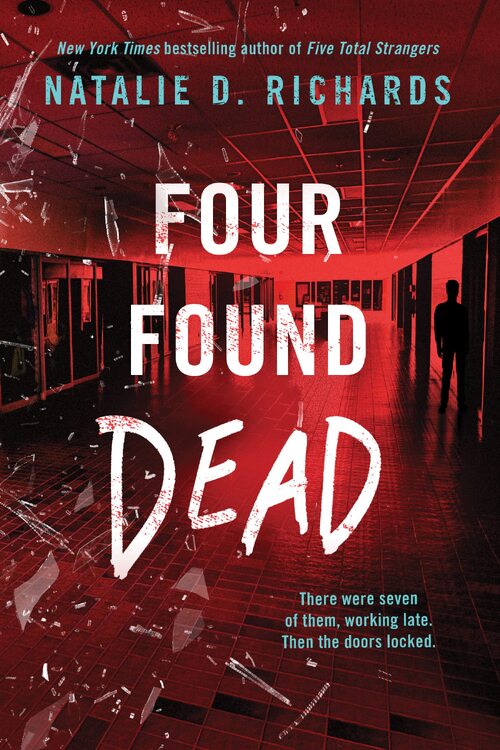 Four Found Dead by Natalie D. Richards