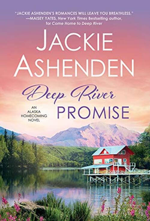Deep River Promise by Jackie Ashenden