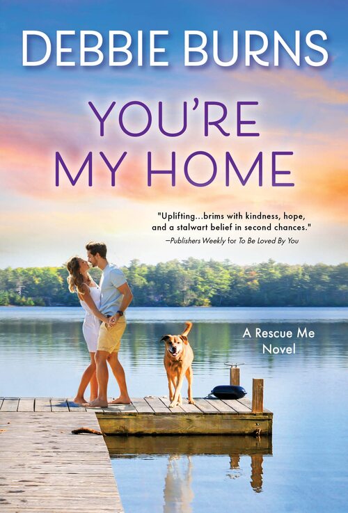 You're My Home by Debbie Burns