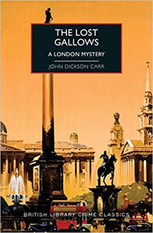The Lost Gallows by John Dickson Carr