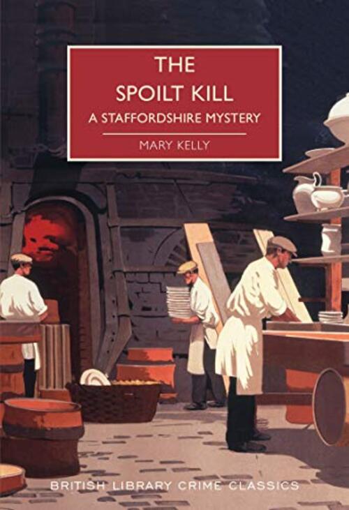 The Spoilt Kill by Mary Kelly
