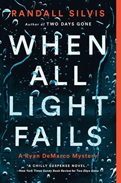 When All Light Fails by Randall Silvis