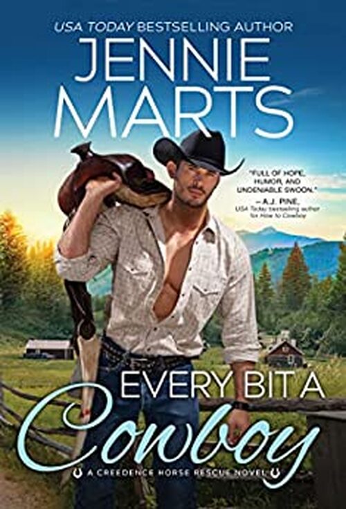 Every Bit a Cowboy by Jennie Marts