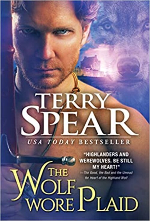 The Wolf Wore Plaid by Terry Spear