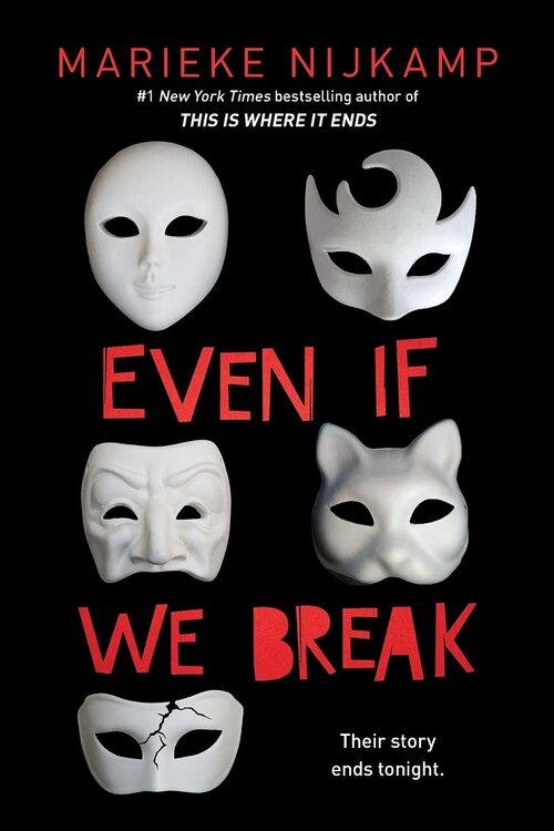 Even If We Break by Marieke Nijkamp