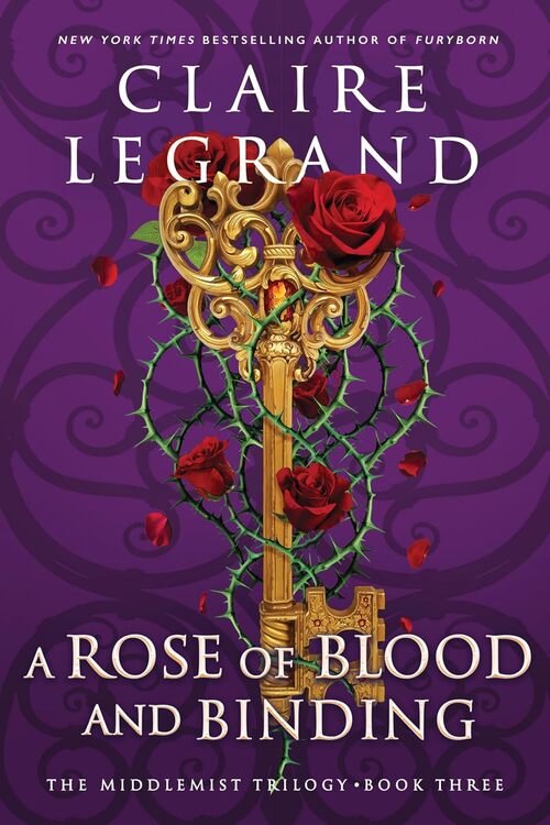 A Rose of Blood and Bin by Claire Legrand