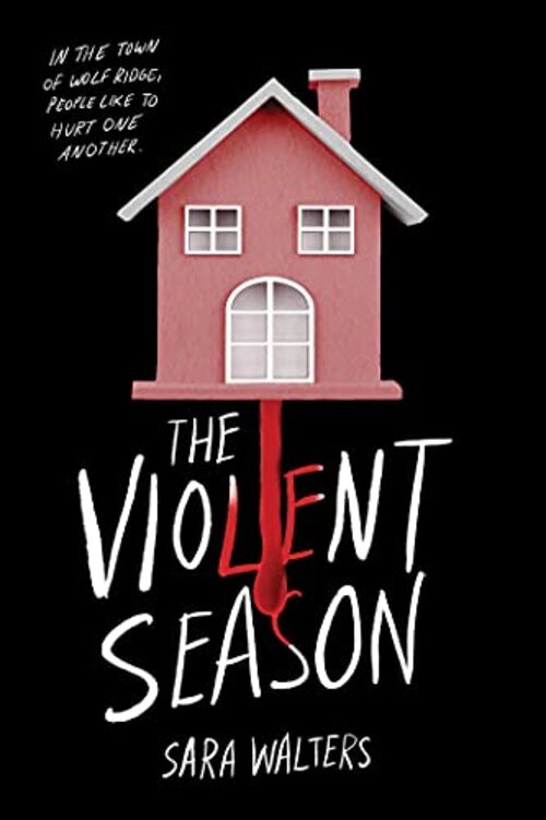 The Violent Season by Sara Walters