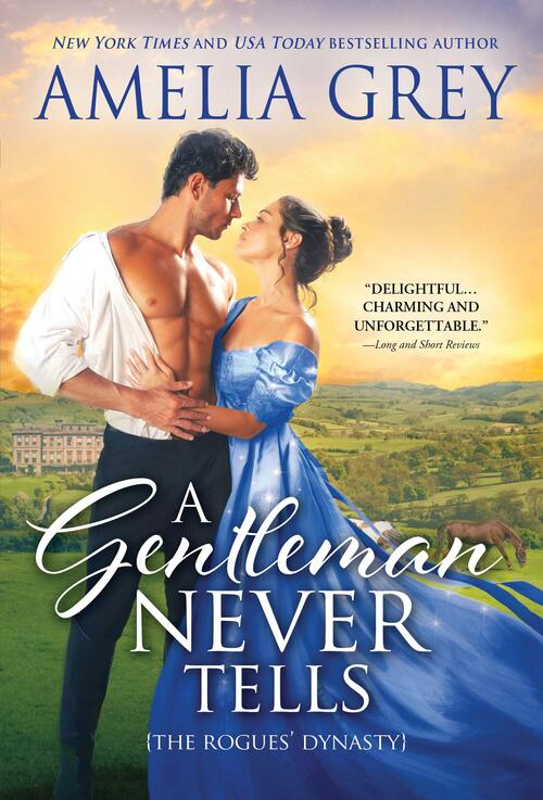 A Gentleman Never Tells by Amelia Grey