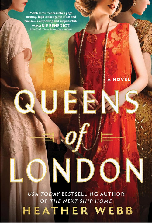 Queens of London by Heather Webb
