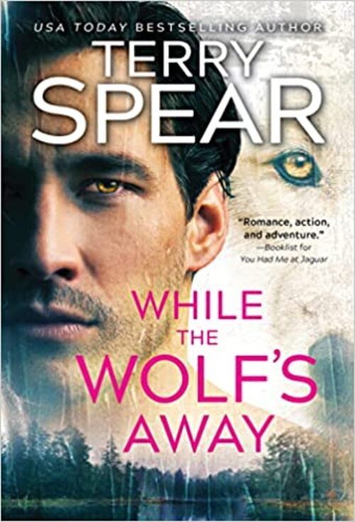 While the Wolf's Away by Terry Spear