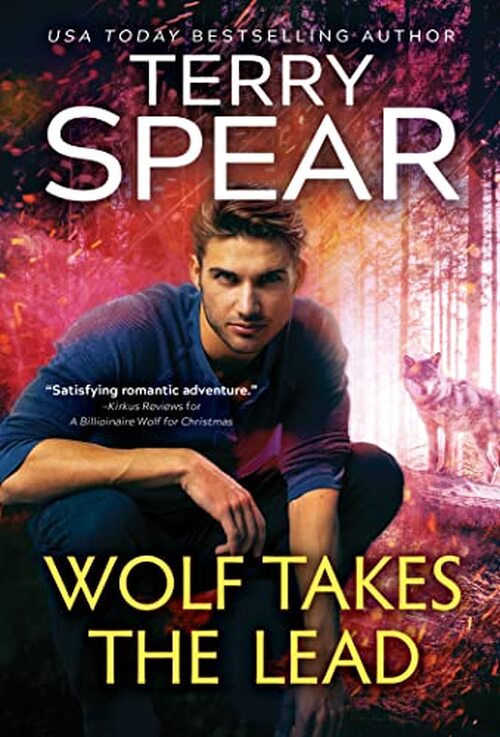 Wolf Takes the Lead by Terry Spear