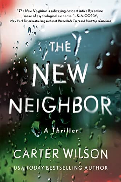 The New Neighbor by Carter Wilson