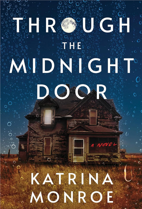 Through the Midnight Door by Katrina Monroe