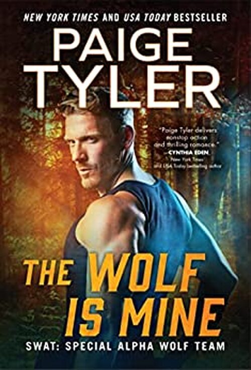 The Wolf Is Mine by Paige Tyler