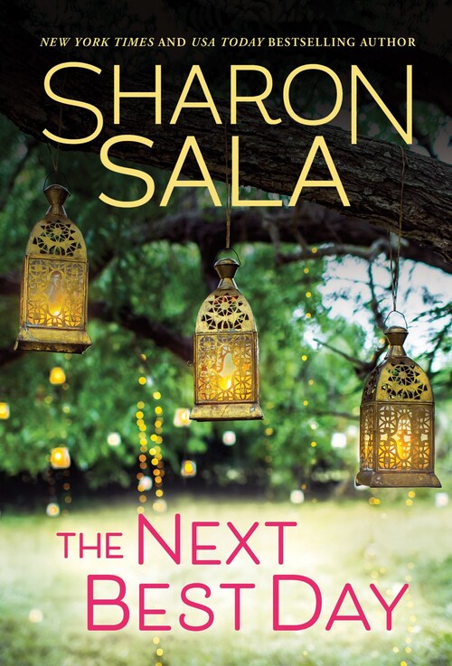 The Next Best Day by Sharon Sala