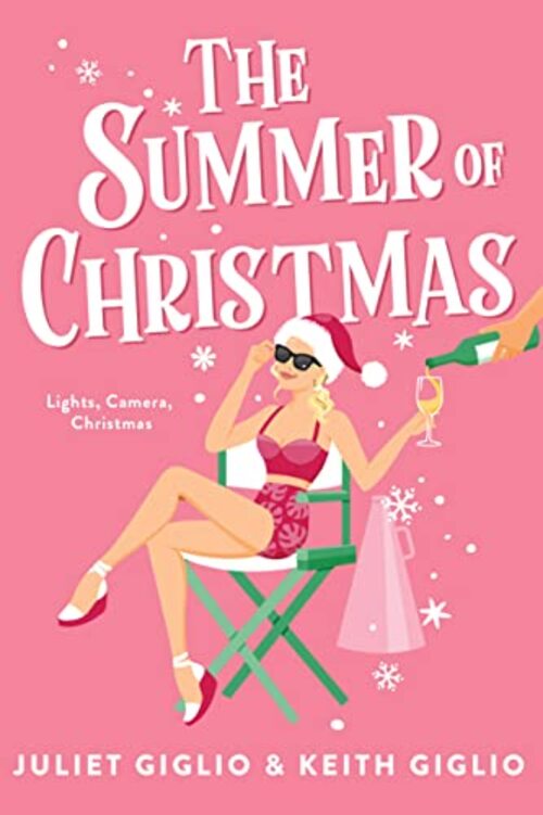 The Summer of Christmas by Juliet Giglio
