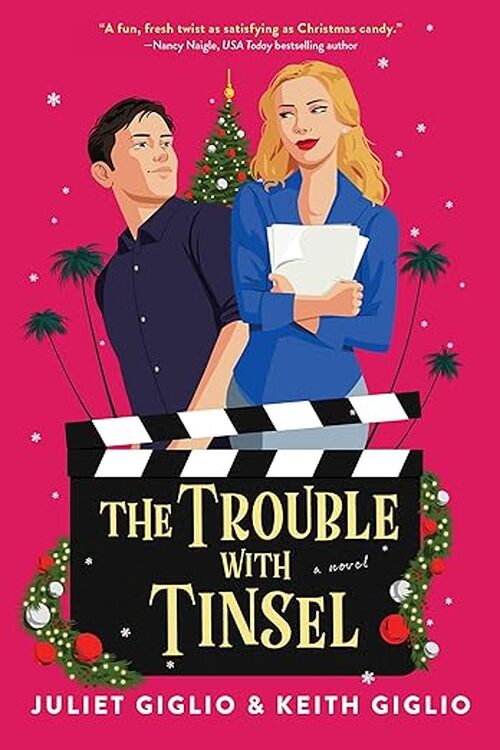 The Trouble with Tinsel by Juliet Giglio