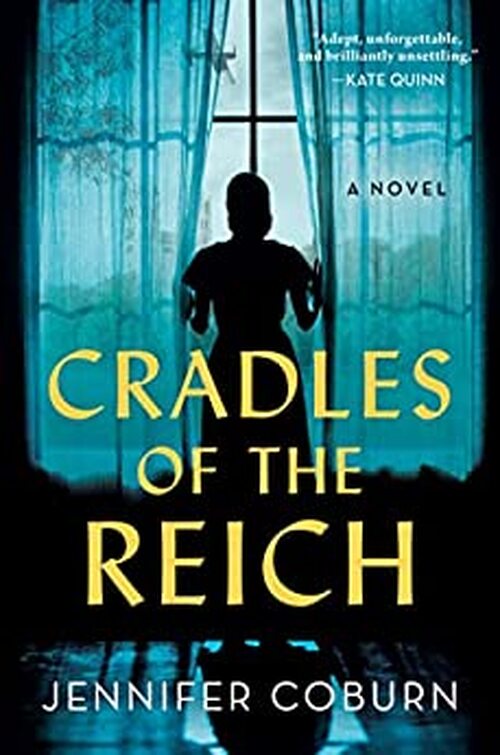 Cradles of the Reich by Jennifer Coburn