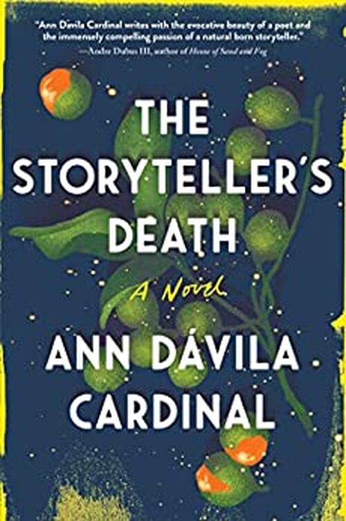 The Storyteller's Death by Ann Dvila Cardinal