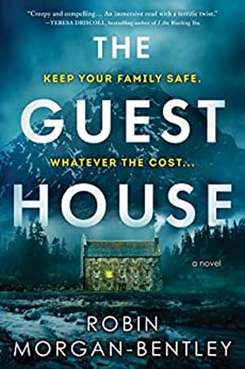 The Guest House by Robin Morgan-Bentley