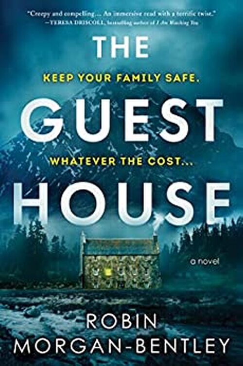 The Guest House by Robin Morgan-Bentley