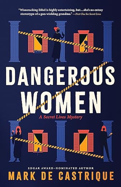 Dangerous Women by Mark de Castrique