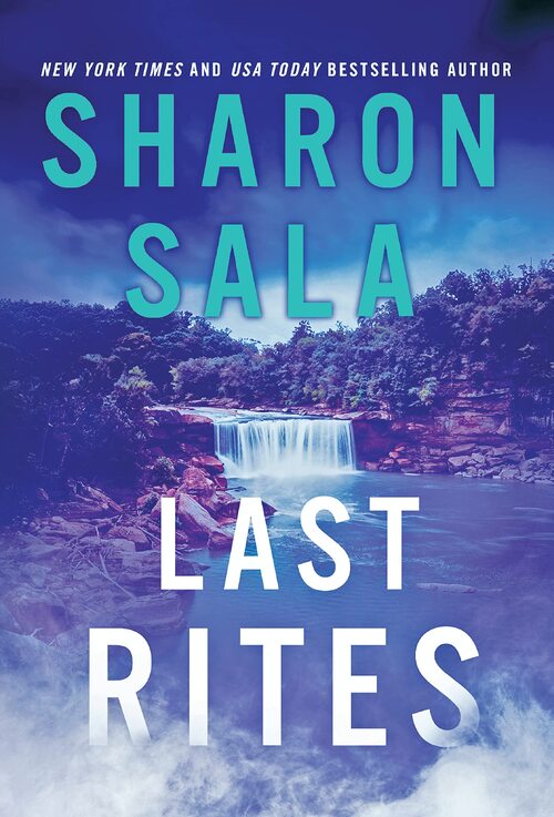 Last Rites by Sharon Sala