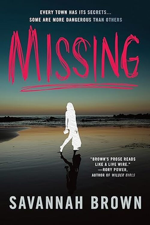 Missing by Savannah Brown