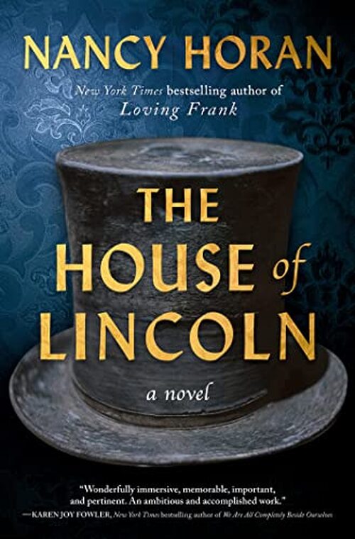 The House of Lincoln by Nancy Horan