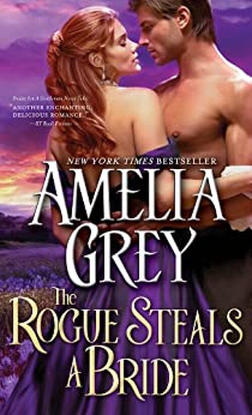 The Rogue Steals a Bride by Amelia Grey