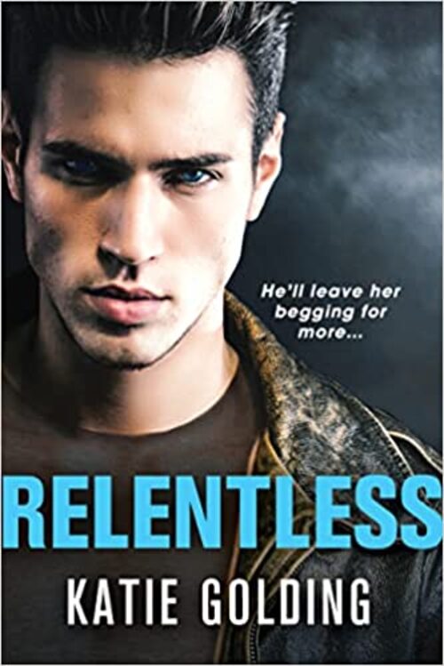 Relentless by Katie Golding