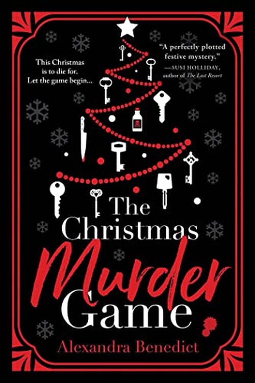 The Christmas Murder Game by Alexandra Benedict
