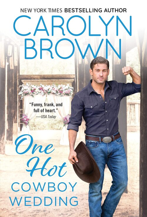 One Hot Cowboy Wedding by Carolyn Brown