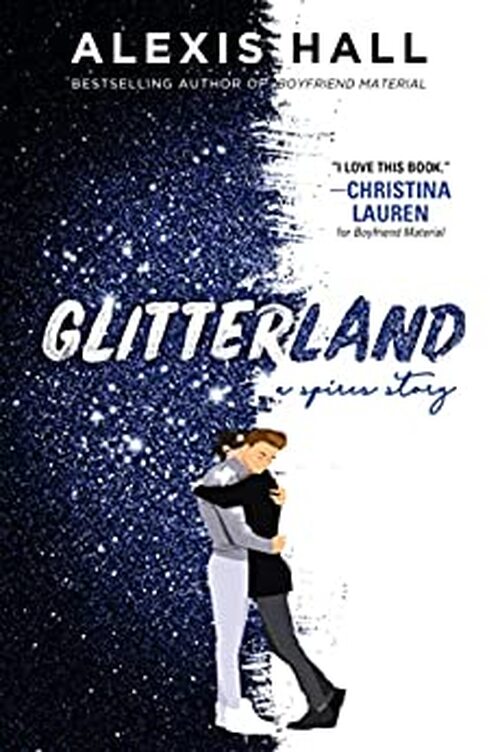 Glitterland by Alexis Hall