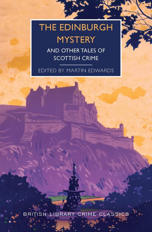 The Edinburgh Mystery by Martin Edwards