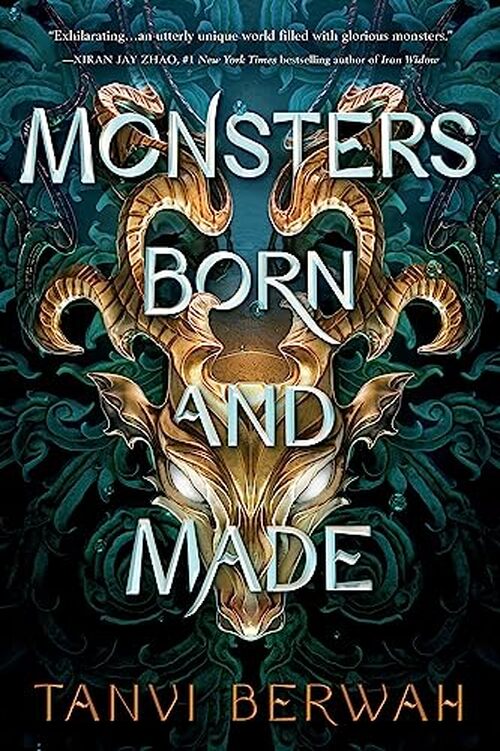 Monsters Born and Made by Tanvi Berwah