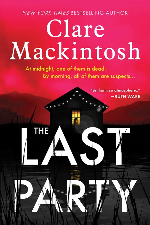 The Last Party by Clare Mackintosh