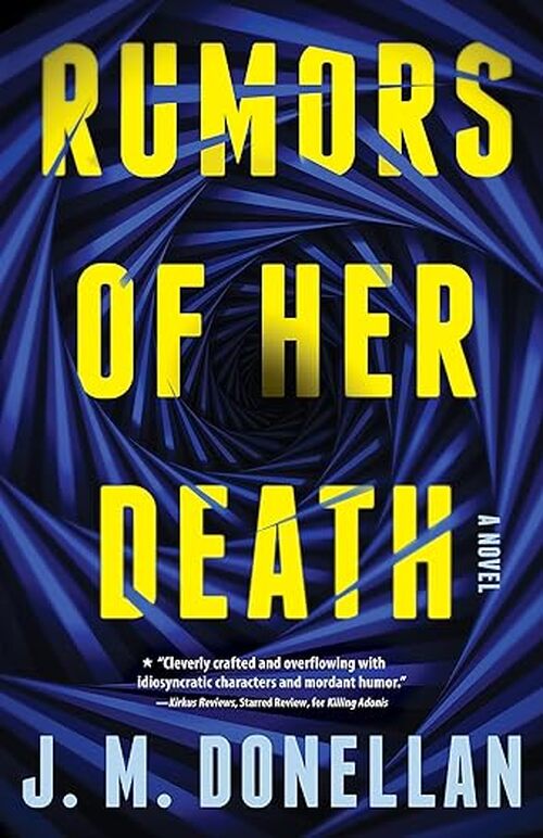 Rumors of Her Death by J M Donellan