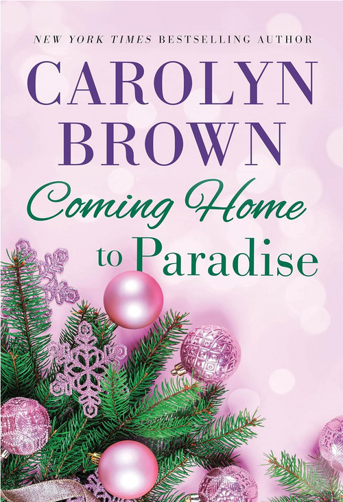 Coming Home to Paradise by Carolyn Brown