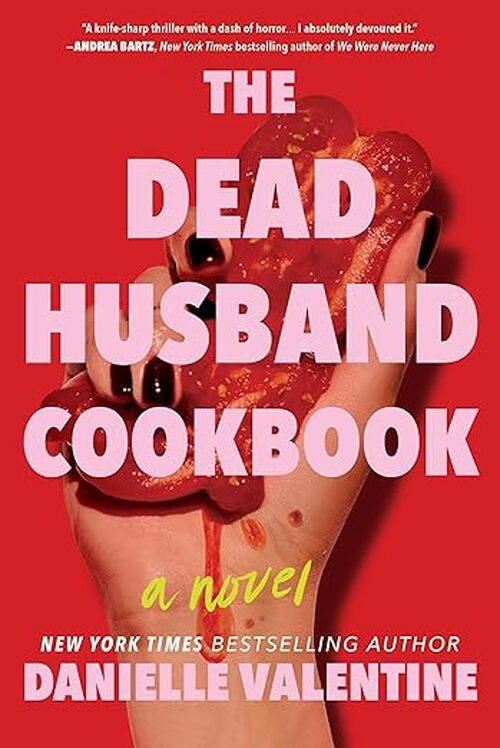 The Dead Husband Cookbook by Danielle Valentine