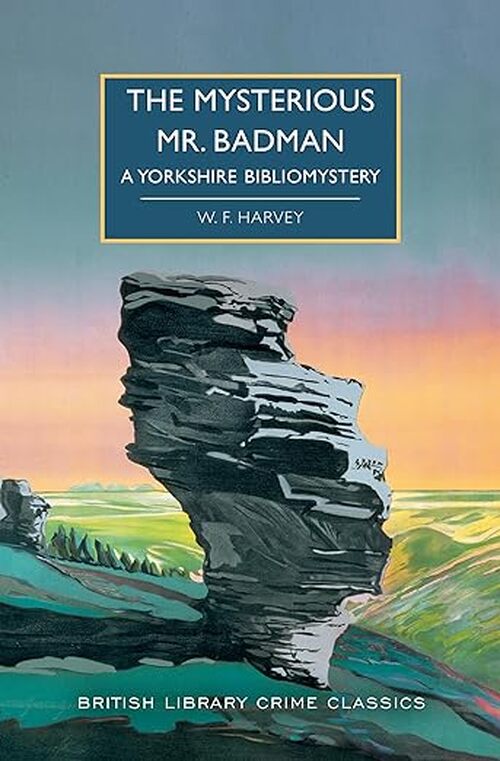 The Mysterious Mr. Badman by W.F. Harvey