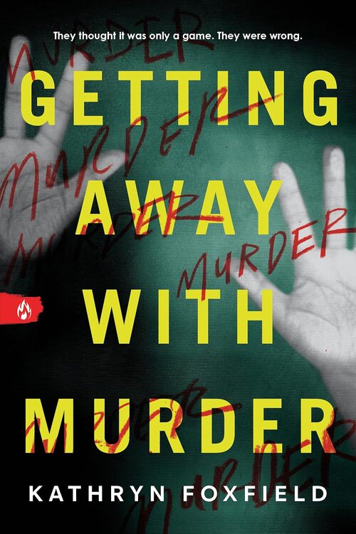 Getting Away With Murder by Kathryn Foxfield