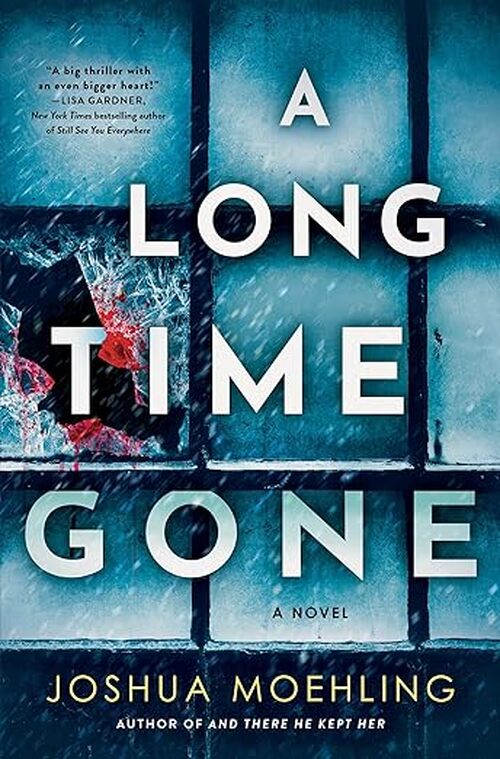 A Long Time Gone by Joshua Moehling