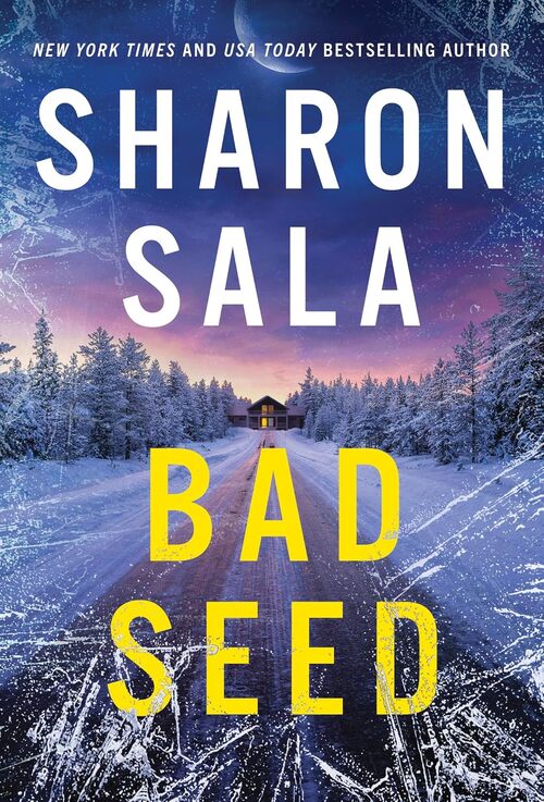 Bad Seed by Sharon Sala