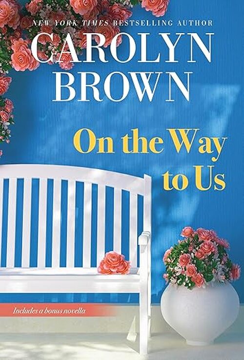 On the Way to Us by Carolyn Brown