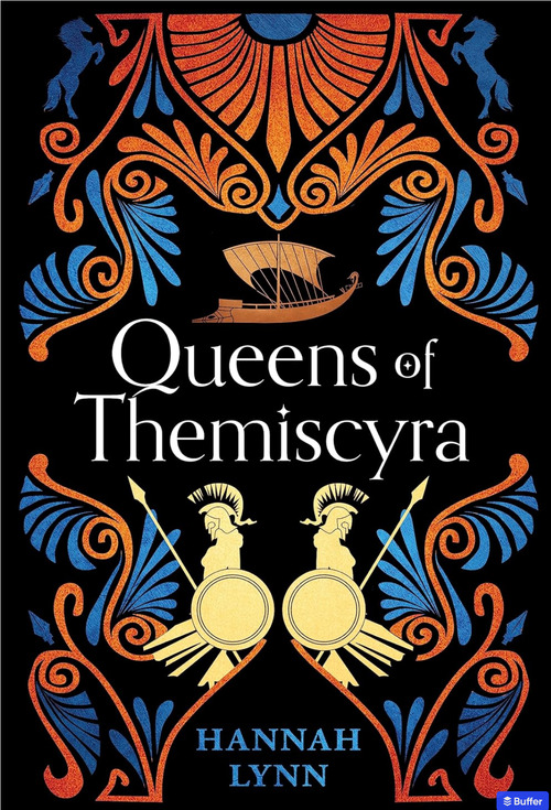 Queens of Themiscyra by Hannah Lynn